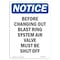 Signmission OSHA Notice, 7" Height, Before Changing Out Blast Ring Sign, 7" X 5", Portrait OS-NS-D-57-V-10323 - alternate 1